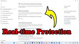 How to Turn Off Real-Time Protection in Windows 11.