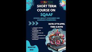 Short Term Course on SQAAF By Skillveda (Debjani Das)