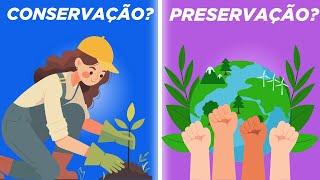 Conservação ou Preservação: QUAL É A DIFERENÇA?