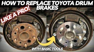 How to Replace Toyota Drum Brakes Like a Pro