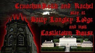 CruachanKeith and Rachel stay at Haunted Batty Langley Lodge and visit Castletown House