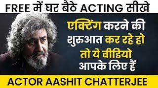 Actor Aashit Chatterjee | Acting Tips For Beginners In Hindi | Best Acting School In Mumbai | J2B