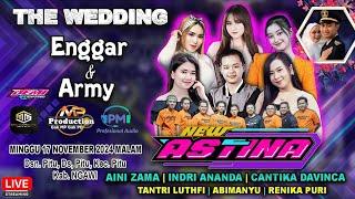 LIVE NEW ASTINA THE WEDDING ENGGAR & ARMY || PITU - NGAWI - MARGO MULYO AUDIO | MP PRODUCTION