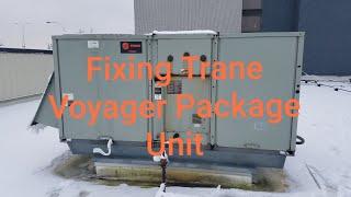 Fixing Trane Voyager Gas Package Unit