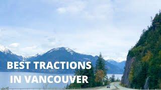 MUST DO IN VANCOUVER CANADA/Your ultimate stops along the hwy 99