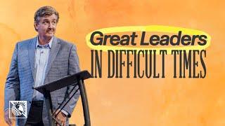 Great Leaders in Difficult Times | Pastor Allen Jackson