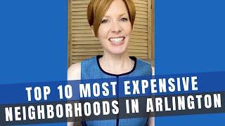 Top 10 Most Expensive Neighborhoods in Arlington, Virginia