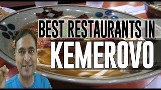 Best Restaurants and Places to Eat in Kemerovo, Russia