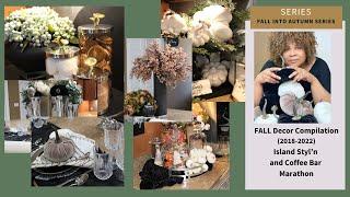 Toppling Over for Thanksgiving/Fall : Stunning Island And Tablescapes Compilation Marathon 2018-2022