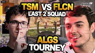 FLCN Imperialhal vs TSM Verhulst in algs tourney!! LAST 2 SQUAD