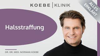 Halsstraffung I Dr. Dr. med. Norman Koebe klärt auf 