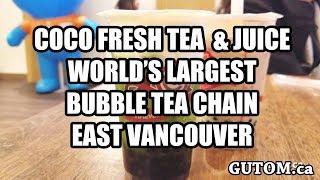 BUBBLE TEA AT COCO FRESH TEA & JUICE - Vancouver Food Reviews - Gutom.ca