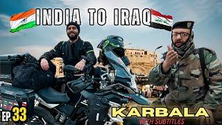 Kashmir To Karbala Iraq || India To Middle East On Motorcycle || Episode 33 || The Umar