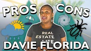 Living In Davie Florida Pros and Cons