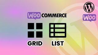 Toggle Products View (Grid / List) for WooCommerce in WordPress Easily | WordPress Tutorial