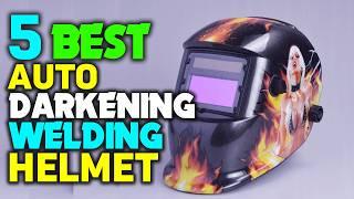 Top 5 Best Auto-Darkening Welding Helmet Reviews - Best Auto-Darkening Welding Helmet 2025