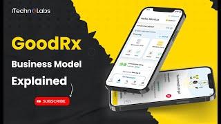 GoodRx Business Model Explained | How Does GoodRx a Telemedicine Platform Works?