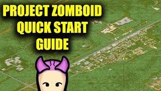 Project Zomboid Quick Start Guide For Beginners