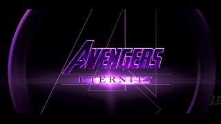 Avengers Eternity Trailer (FanMade)