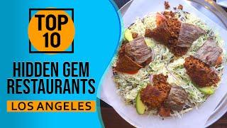 Top 10 Best Hidden Gem Restaurants in Los Angeles, California