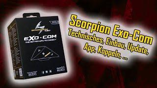 Scorpion Exo-Com Review Deutsch - Was kann es, was nicht?! Einbau, Kopplung, Update machen, ...