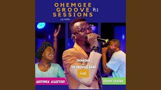 OhEmGee Groove Sessions, Pt.2 (Live)