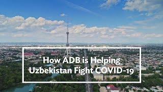 How ADB is helping Uzbekistan fight COVID-19