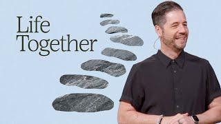 Life Together | Trinity Online | June 15, 2025