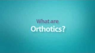 What are Orthotics?