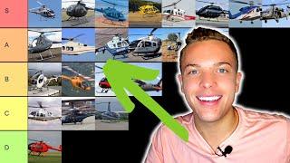 I RANK EVERY HELICOPTER!