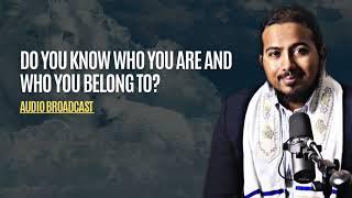 Do you know who you are and Who you belong to? Evangelist Gabriel Fernandes
