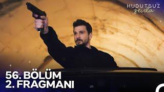 Hudutsuz Sevda 56. Bölüm 2. Fragmanı | Yarım Kalan İşimizi Tamamlayacağız!