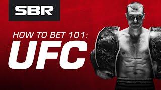 The UFC Betting Guide, Tips for MMA and Fighting Events | SBR