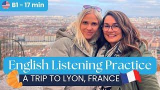 B1 English Listening Practice - about FRANCE