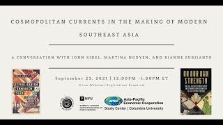 Cosmopolitan Currents in the Making of Modern Southeast Asia