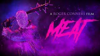 MEAT: THE MOVIE By Roger Conners | Sunday Shoutout | House of Horror | Buddy Candela