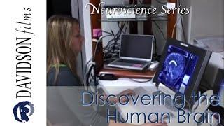 Discovering the Human Brain: New Pathways to Neuroscience, a preview (Davidson Films, Inc.)