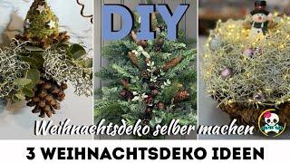 3 WEIHNACHTSDEKO IDEEN zum selber machen - STEP by STEP Videos in der Beschreibung