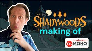 Shadywoods – The Making Of