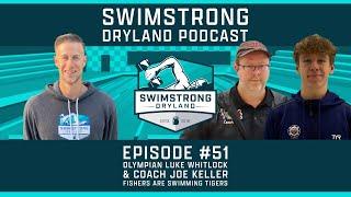 SSDL Podcast Episode 51: US Olympian Luke Whitlock & Coach Joe Keller