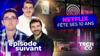 Netflix fête ses 10 ans en France