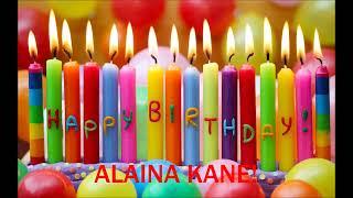 My Birthday Message for Alaina Kane