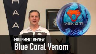 Ball Review: Blue Coral Venom