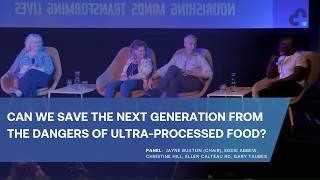 PANEL // Ultra-processed Food // Gary Taubes, Eddie Abbew, Jayne Buxton, Ellen Bennett, Chris Hill