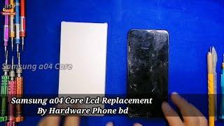 Samsung Galaxy || a04 Core Lcd Replacement By || Hardware Phone bd