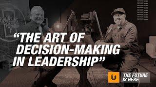 Mastering the Art of Decision-Making: Empowering Leaders to Navigate Complexity with Purpose