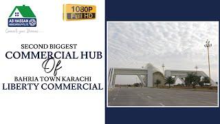 Second Biggest Commercial Hub Of Bahria Town Karachi | Liberty Commercial | AB Hassan Associates