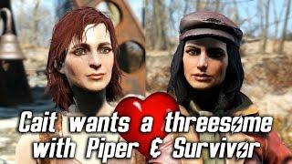 Fallout 4 - Cait wants a threesome with Piper & Sole Survivor