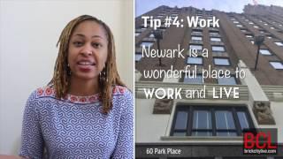 5 tips for living Downtown Newark