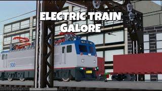 Electric Trains Galore! [RSS]